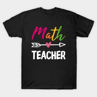 Math Teacher gift for teachers T-Shirt